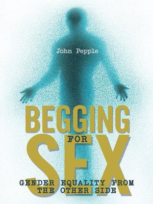 cover image of Begging for Sex